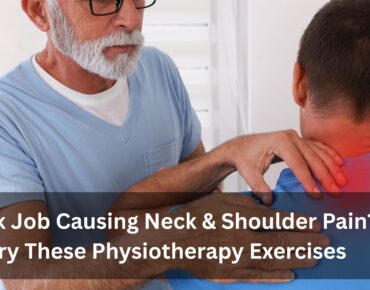 Physiotherapy for Neck Pain: Desk Job Relief Exercises